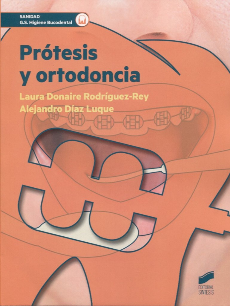 [9788490772935] Protesis y Ortodoncia