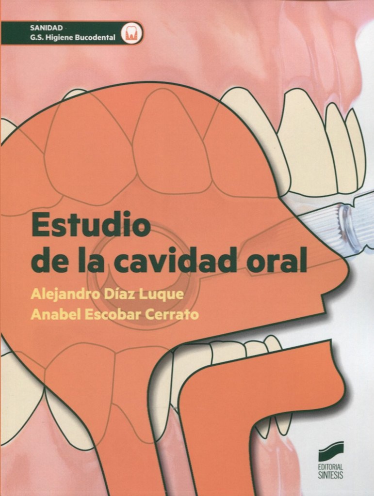 [9788490772942] Estudio de la Cavidad Oral