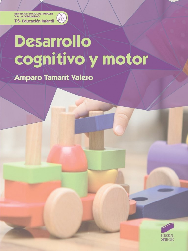 [9788490773109] Desarrollo Cognitivo y Motor
