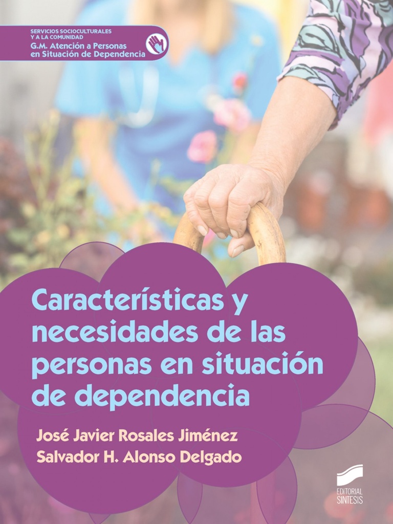 [9788490773147] Caracteristicas Necesidades Personas Situacion Dependencia