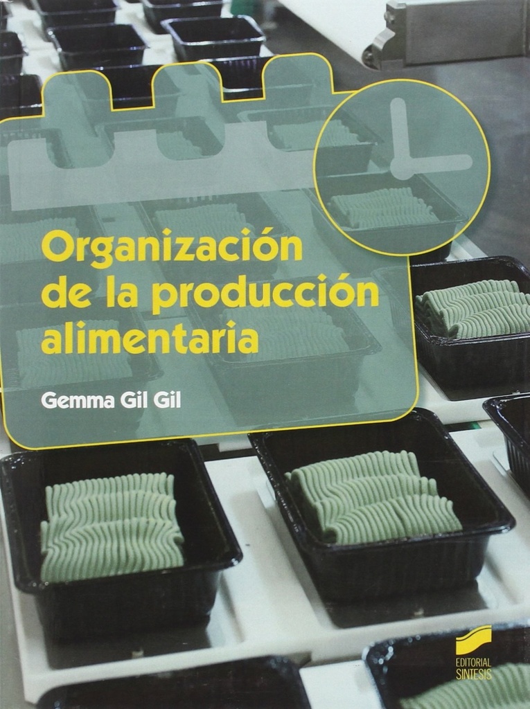 [9788490773369] Organizacion de la Produccion Alimentaria