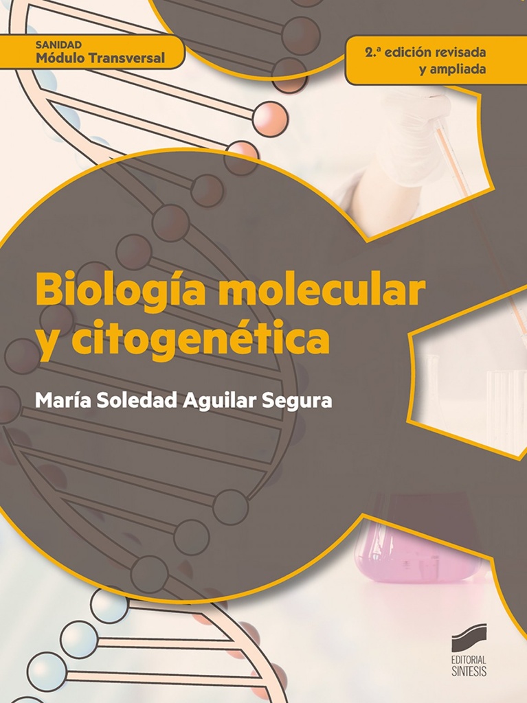 [9788490773499] Biologia Molecular y Citogenetica