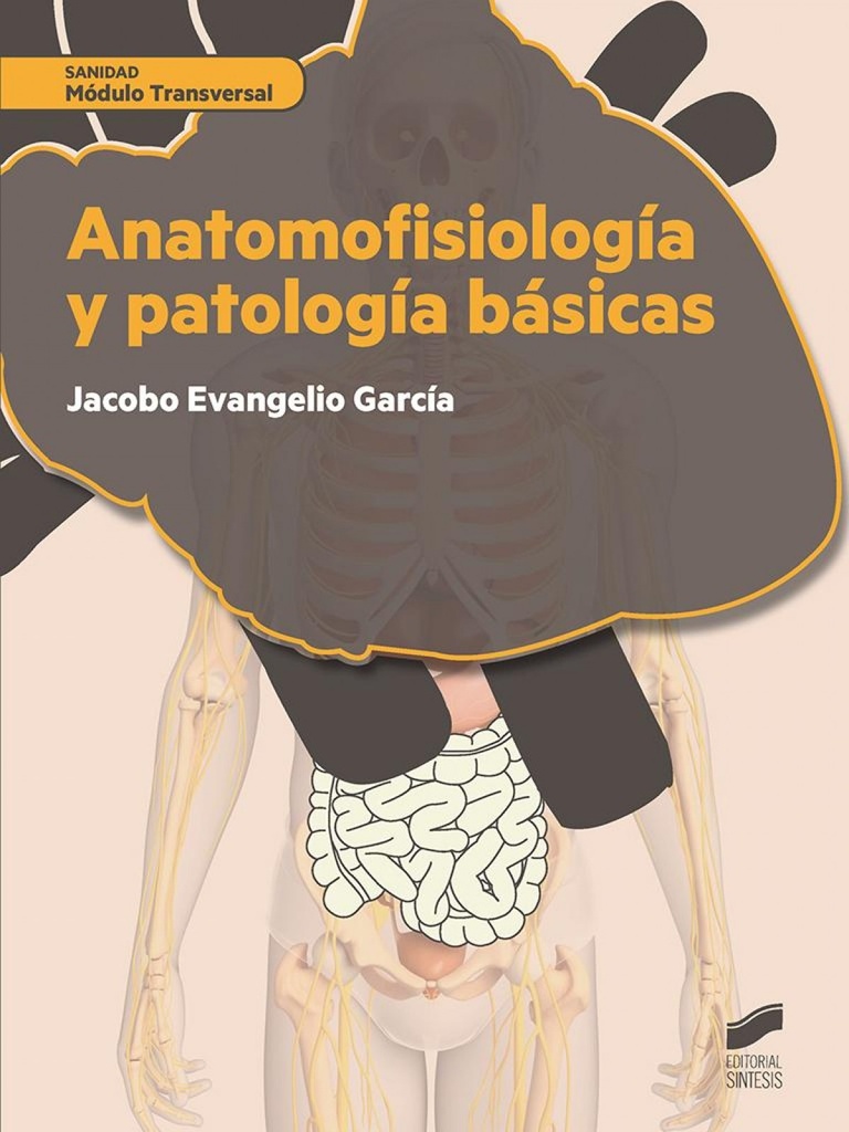 [9788490773666] Anatomofisiologia y Patologia Basicas