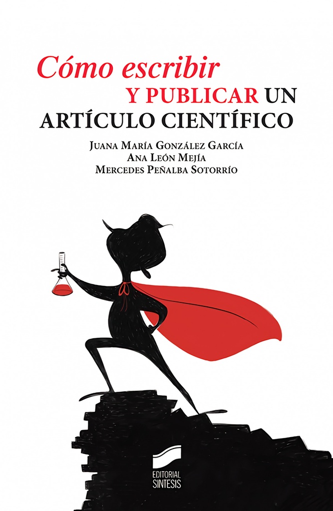 [9788490774502] Cómo Escribir y Publicar un Articulo Científico
