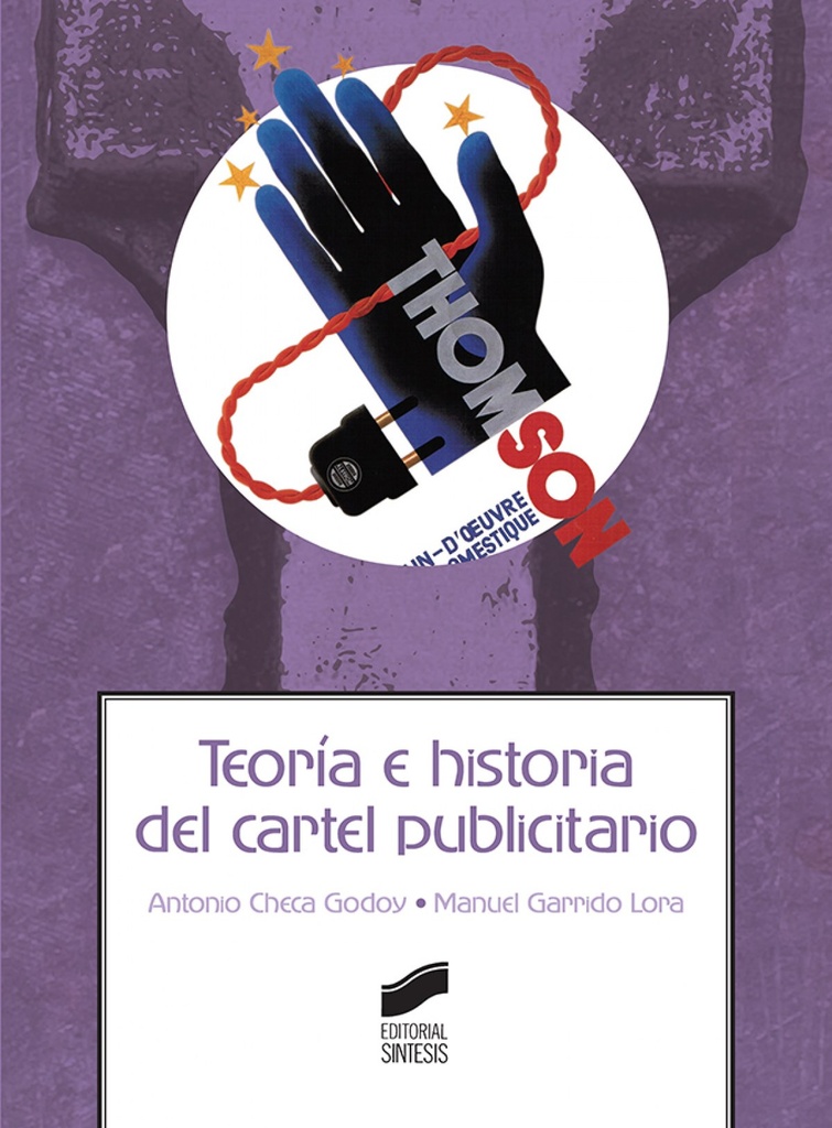 [9788490774656] Teoria e Historia del Cartel Publicitario