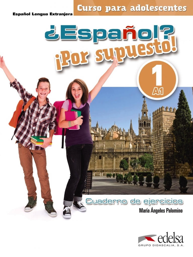 [9788490812198] ¿español? ¡por Supuesto! 1 Ejercicios