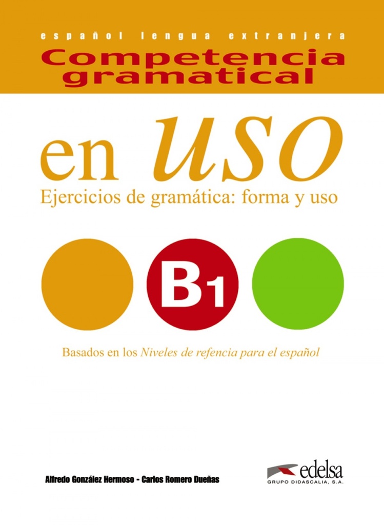 [9788490816127] En uso B1.(LIBRO) Competencia gramatical