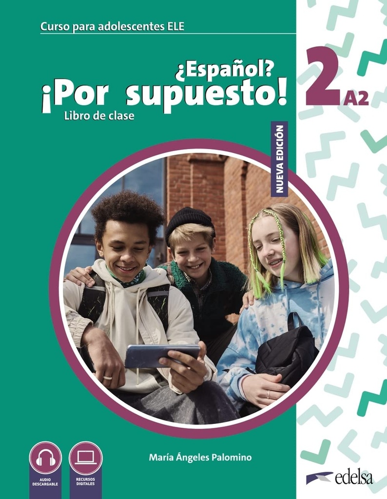 [9788490817575] Nuevo ¿Español? ¡Por supuesto! 2 (A2)