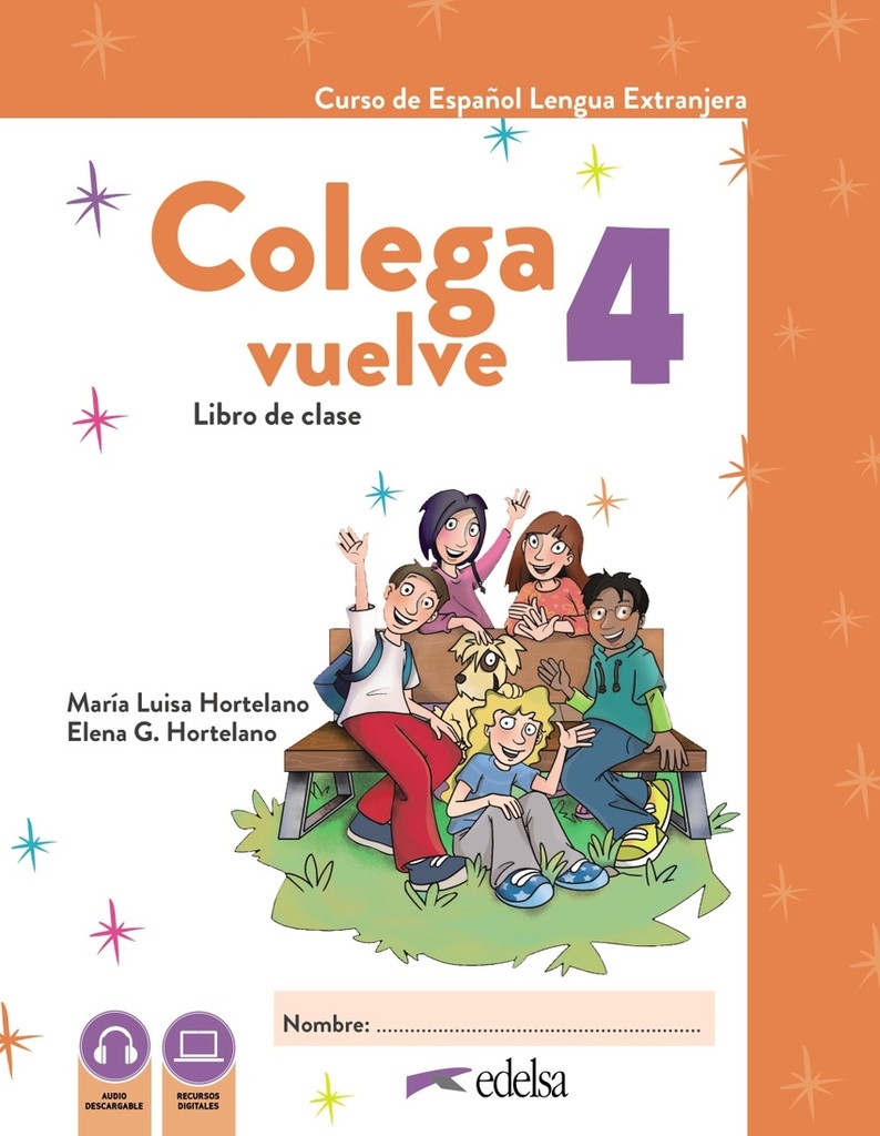 [9788490817858] Colega Vuelve 4 (A2.2). Pack alumno (libro + ejercicios)