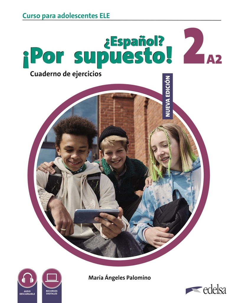 [9788490817926] Nuevo ¿Español? ¡Por supuesto! 2 (A2). Cuaderno de ejercicios