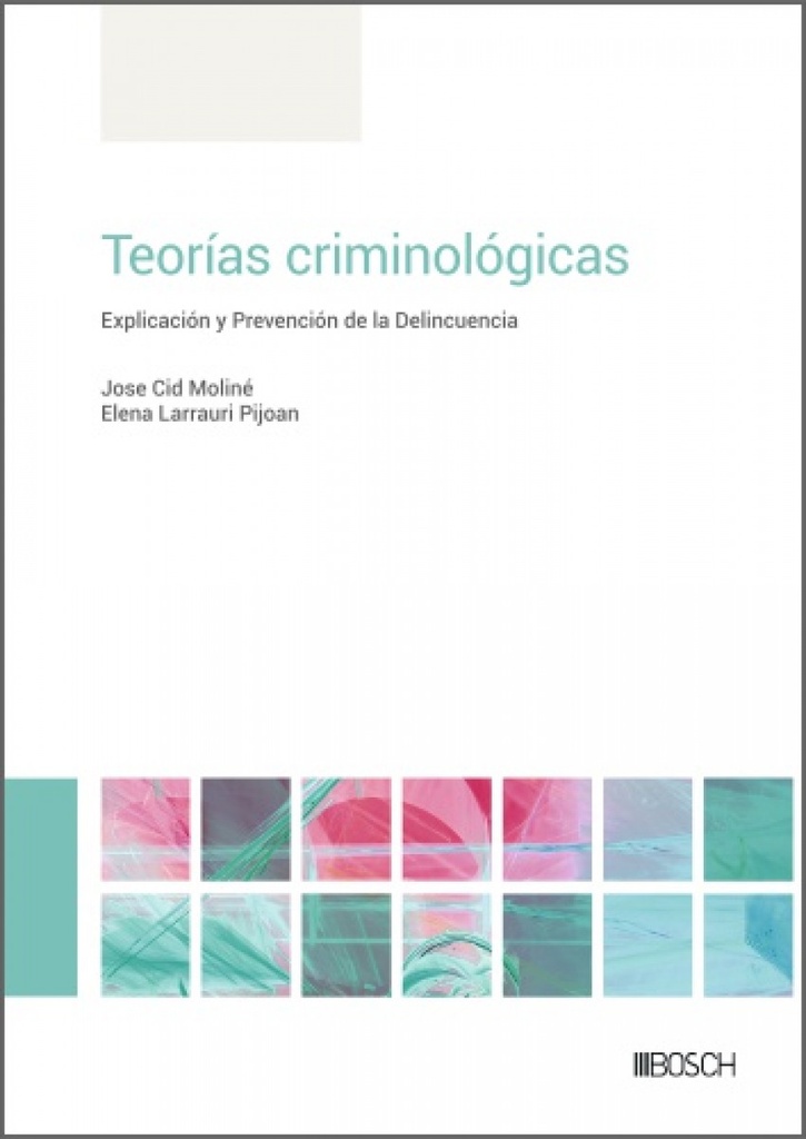 [9788490906736] Teorías criminológicas