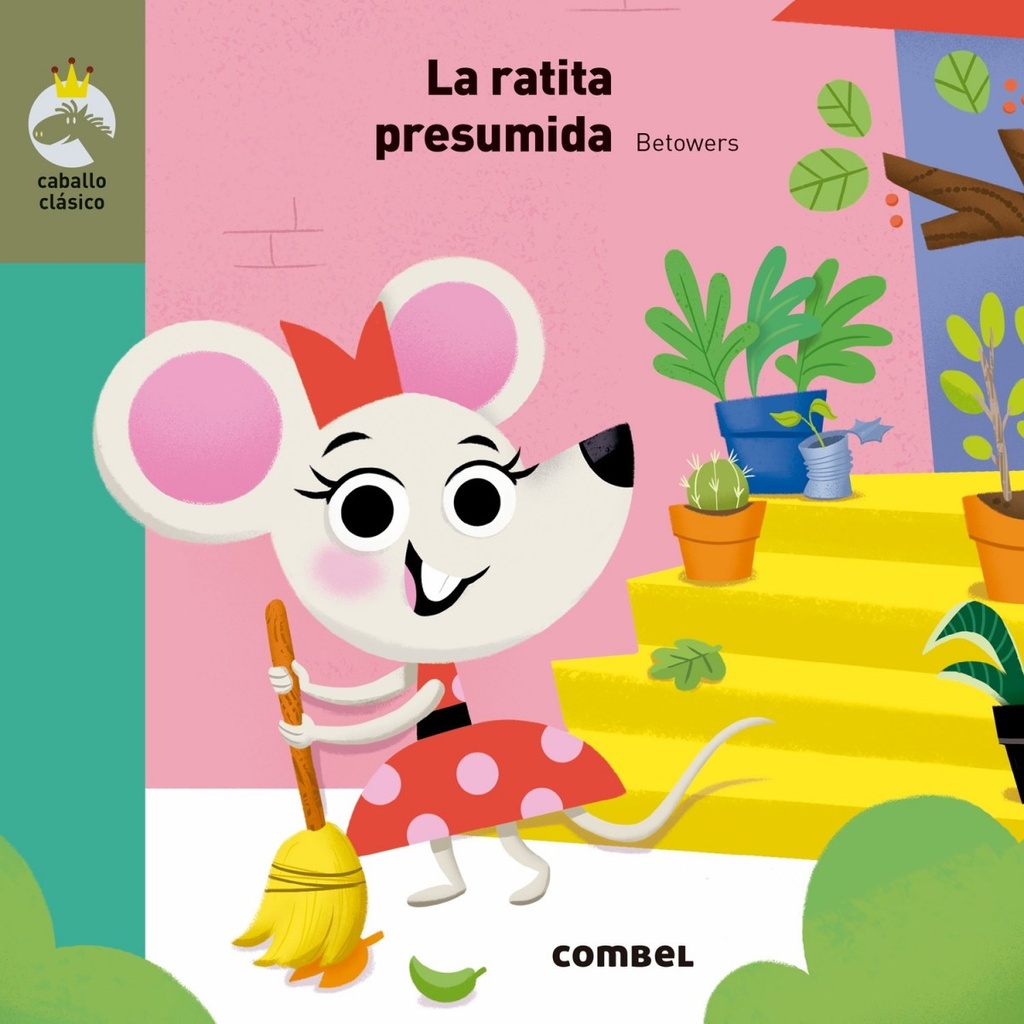 [9788491012955] La Ratita Presumida