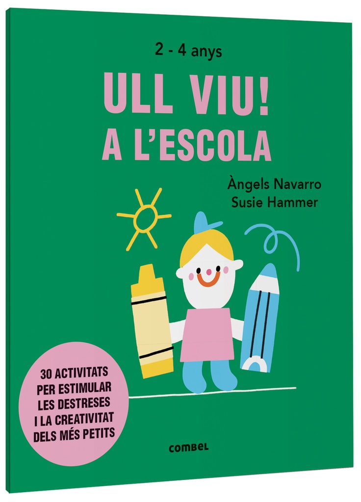 [9788491019572] Ull viu! A l'escola
