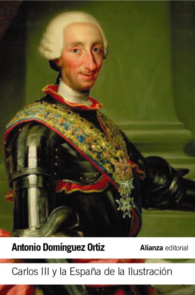 [9788491044468] Carlos III y la España de la Ilustración