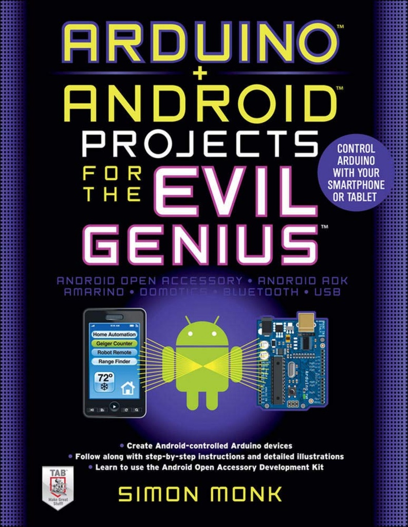 [9780071775960] Arduino + Android Projects for the Evil Genius: Control Arduino With Your Smartp