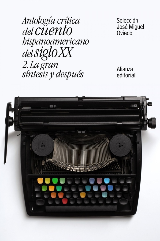 [9788491047421] Antología Crítica del Cuento Hispanoamericano del Siglo XX