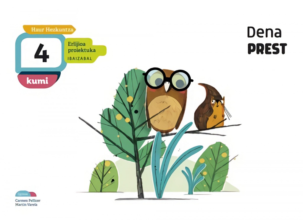 [9788491067115] Dena Prest 4ºLMH. Erlijo Kumi. Euskadi 2019