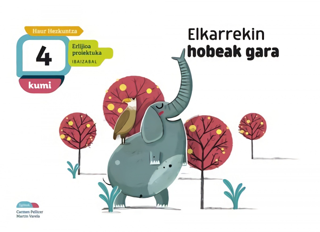 [9788491067139] Kumi: Elkarrekin Hobeak Gara 3-4 Urte. Euskadi 2019