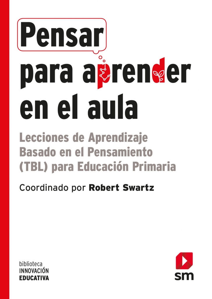 [9788491078937] Pensar para Aprender en el Aula