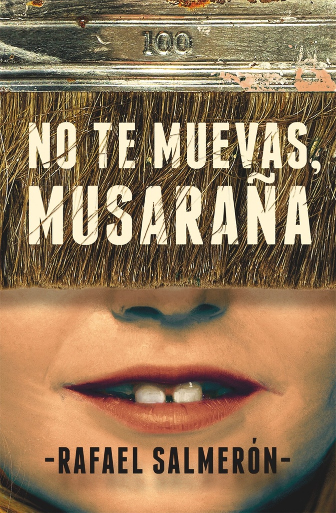 [9788491079378] No Te Muevas, Musaraña