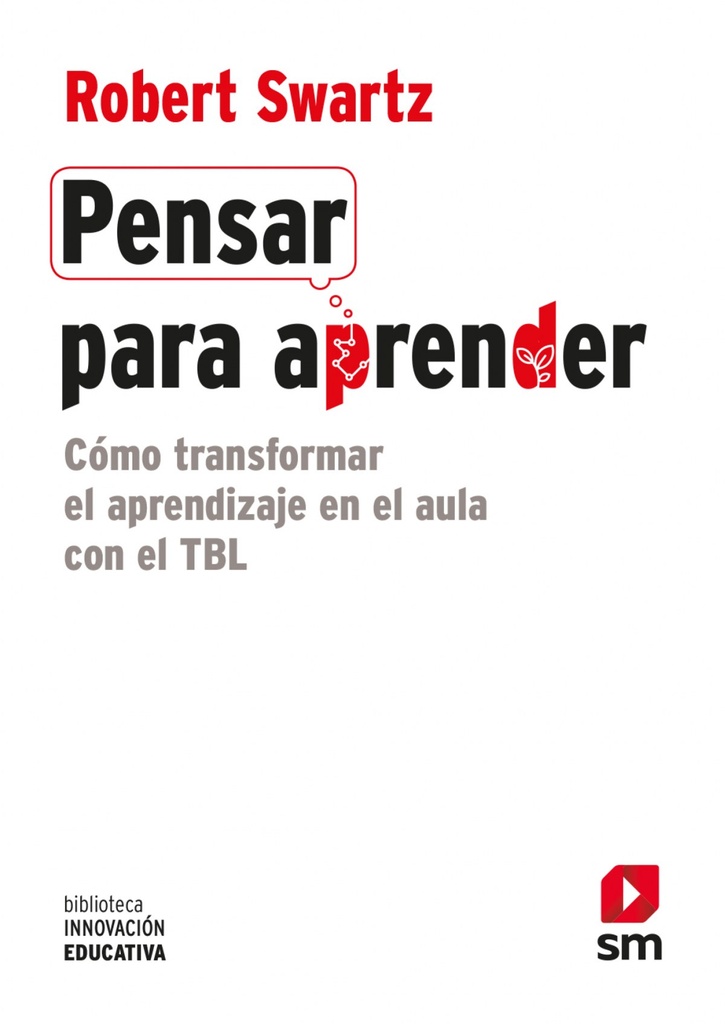[9788491079385] Pensar para Aprender