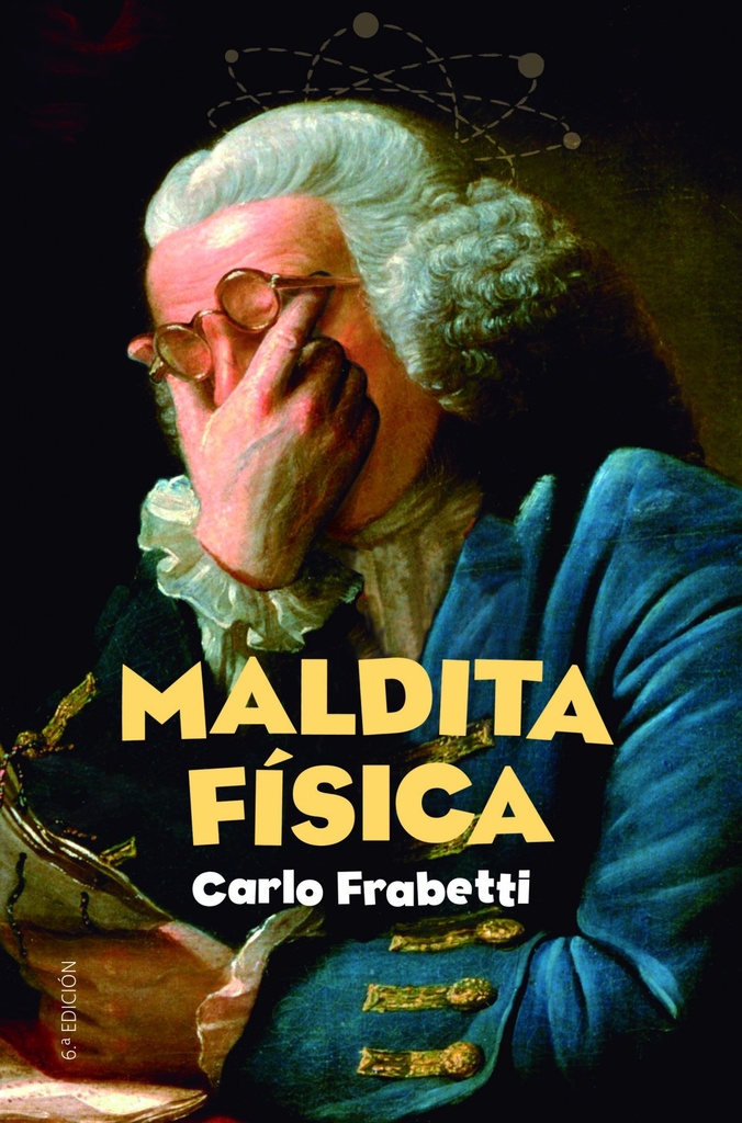 [9788491079408] Maldita Fisica