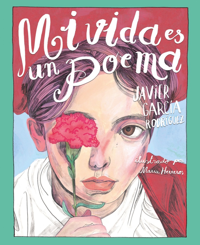 [9788491079767] Mi Vida Es un Poema