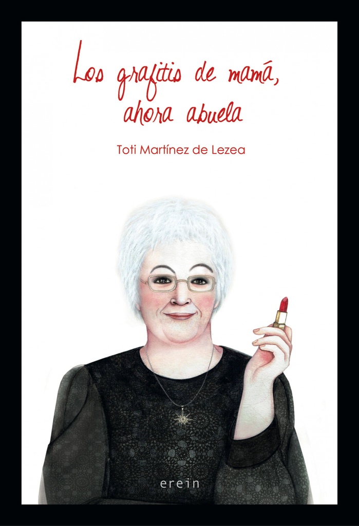 [9788491092087] Los grafitis de mamá, ahora abuela