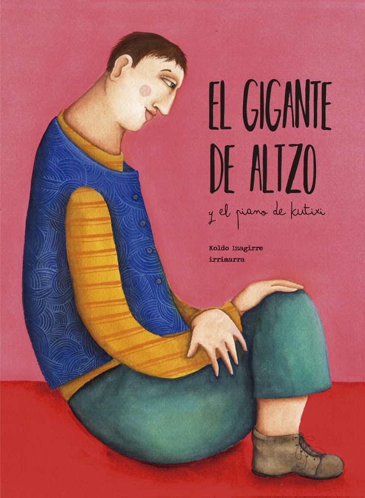 [9788491093374] El Gigante de Altzo y el Piano de Kutixi