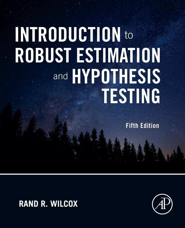 [9780128200988] Introduction to robust estimation and hypothesis testing