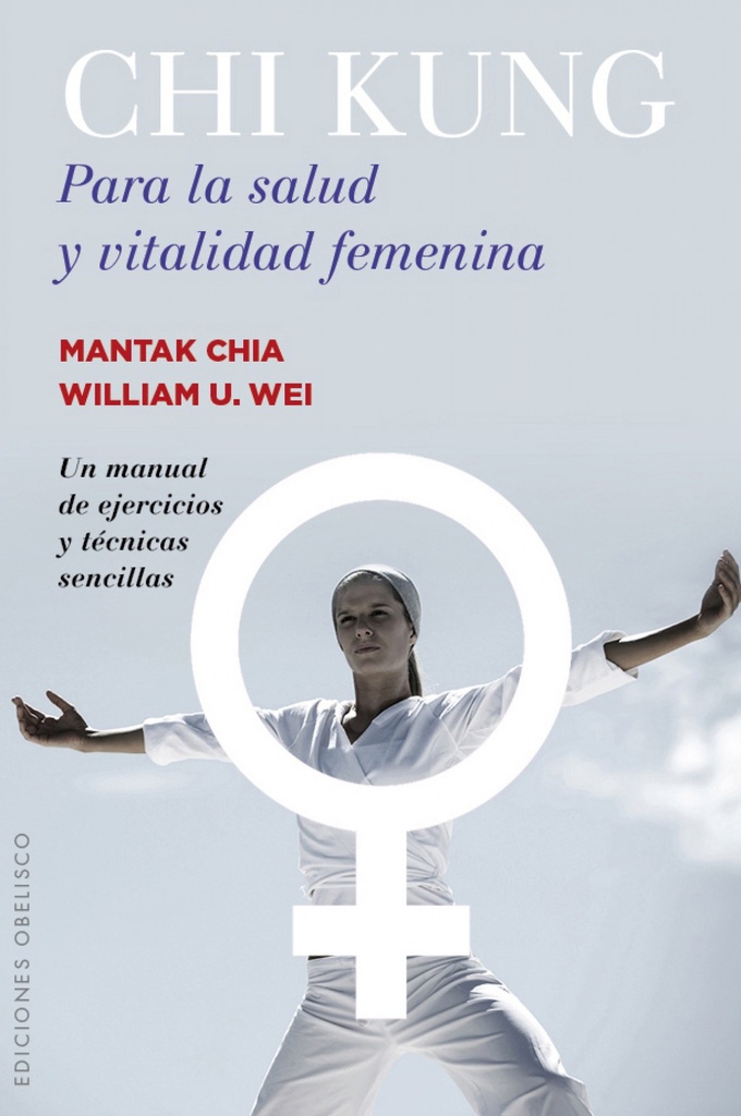 [9788491110774] Chi Kung para la Salud y Vitalidad Femenina