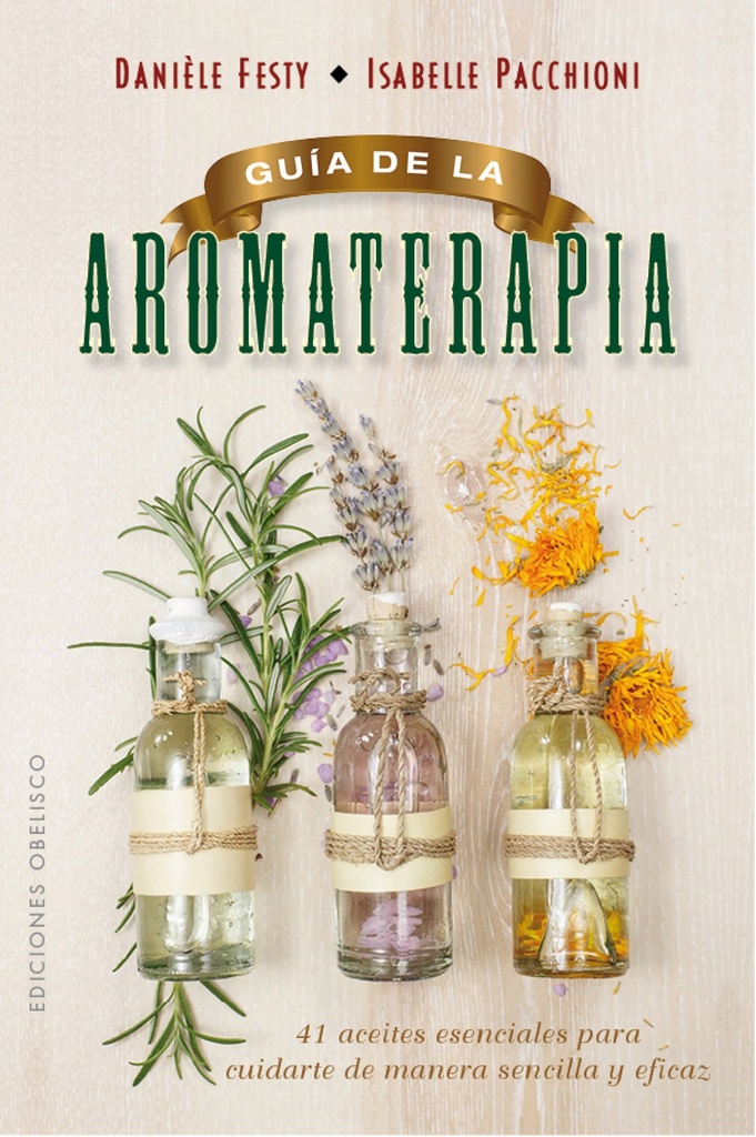 [9788491111443] Guía de la Aromaterapia