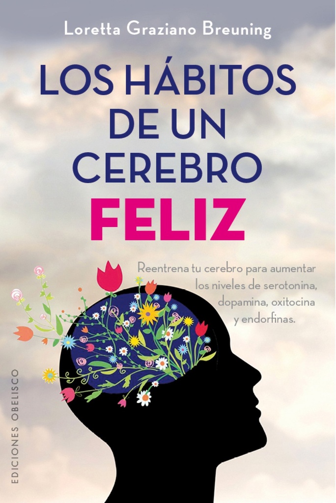 [9788491111481] Los Hábitos de un Cerebro Feliz