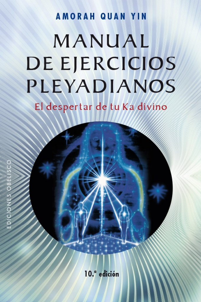 [9788491111757] Manual de Ejercicios Pleyadianos