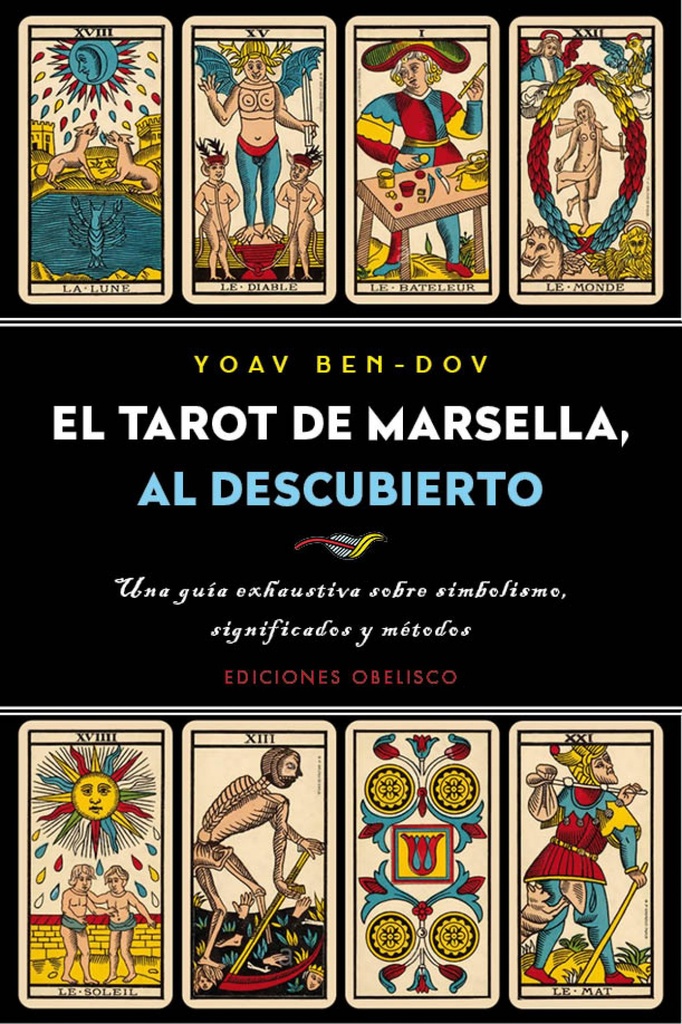 [9788491113126] El Tarot de Marsella, al Descubierto