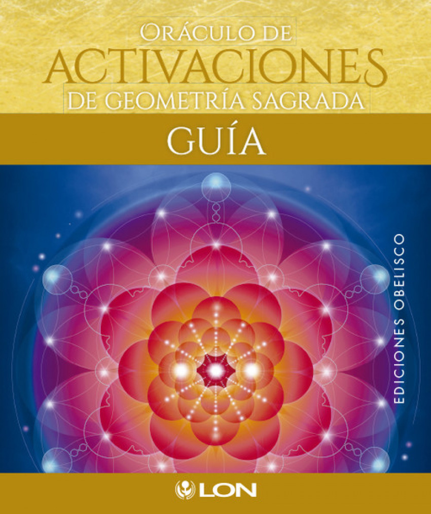 [9788491113461] Oraculo de Activaciones de Geometria Sagrada