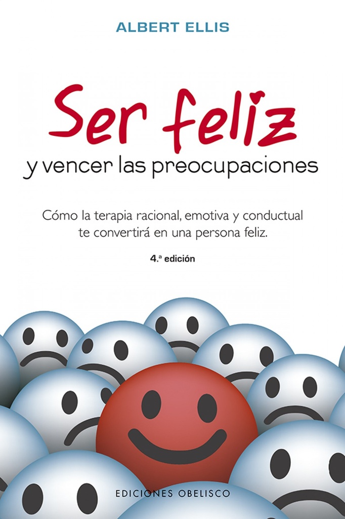 Ser Feliz y Vencer las Preocupaciones
