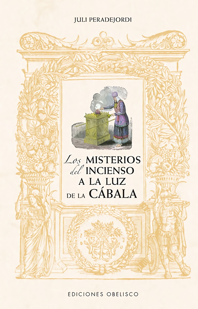 [9788491118794] Los misterios del incienso a la luz de la cábala (N.E.)