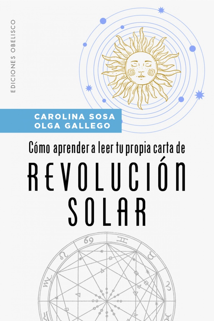 [9788491119760] Cómo aprender a leer tu propia carta de revolución solar