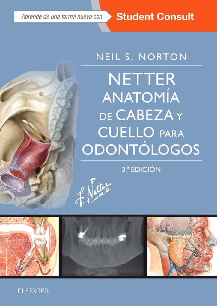 [9788491132059] Netter. Anatomía de Cabeza y Cuello para Odontólogos