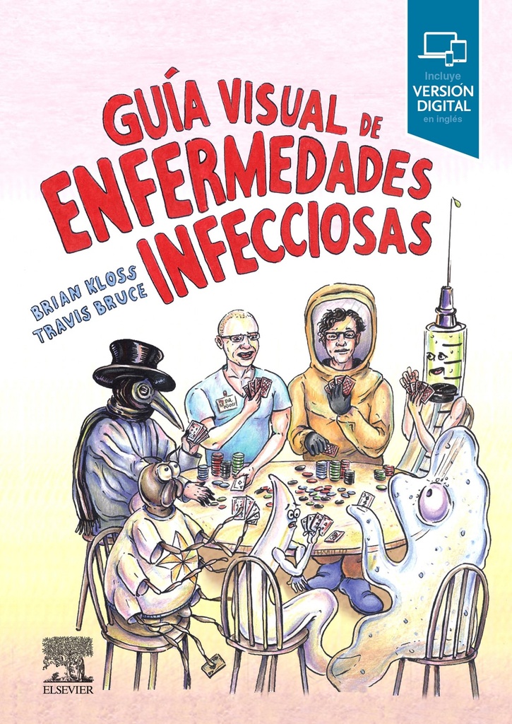 [9788491134787] Guía Visual de las Enfermedades Infecciosas