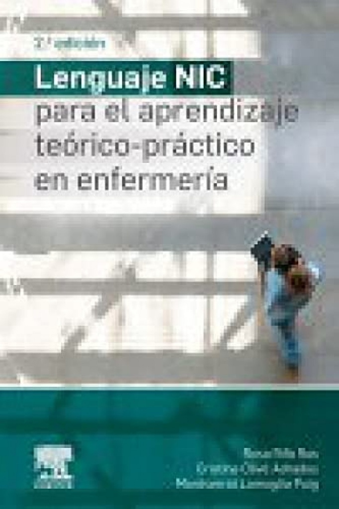 [9788491135272] Lenguaje Nic para el Aprendizaje Teorico-practico en Enfermeria, 2º Ed