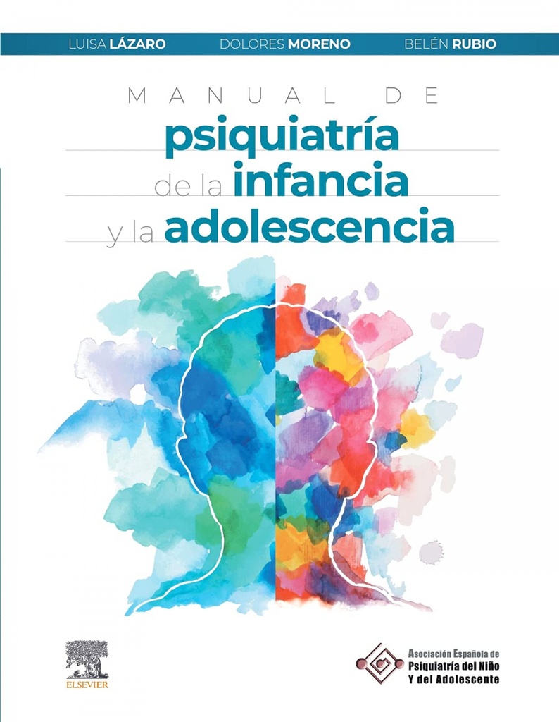[9788491138471] Manual de psiquiatría de la infancia y la adolescencia