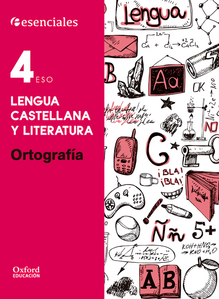 [9780190502959] Esenciales Oxford. Lengua Castellana y Literatura 4.º ESO. O