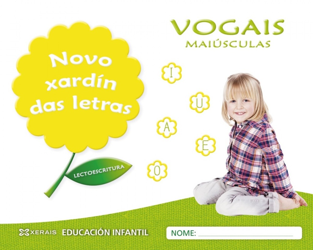 [9788491212058] Novo Xardín Das Letras. Vogais. Maiúsculas