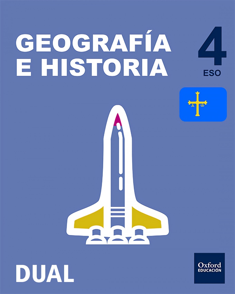 [9780190506322] Inicia Dual Geografía e Historia 4.º ESO. Libro del Alumno P