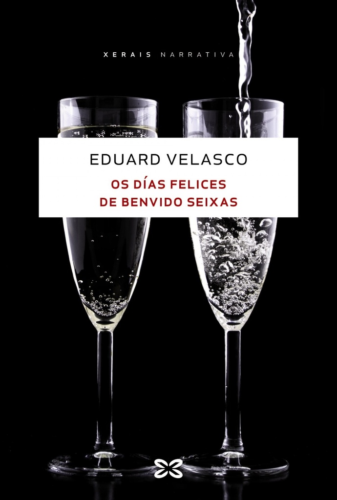 [9788491215080] Os Días Felices de Benvido Seixas