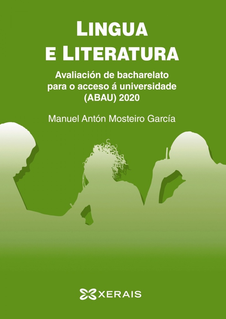 [9788491217152] ABAU 2020. Lingua e literatura. Avaliación de bacharelato para o acceso á Univer