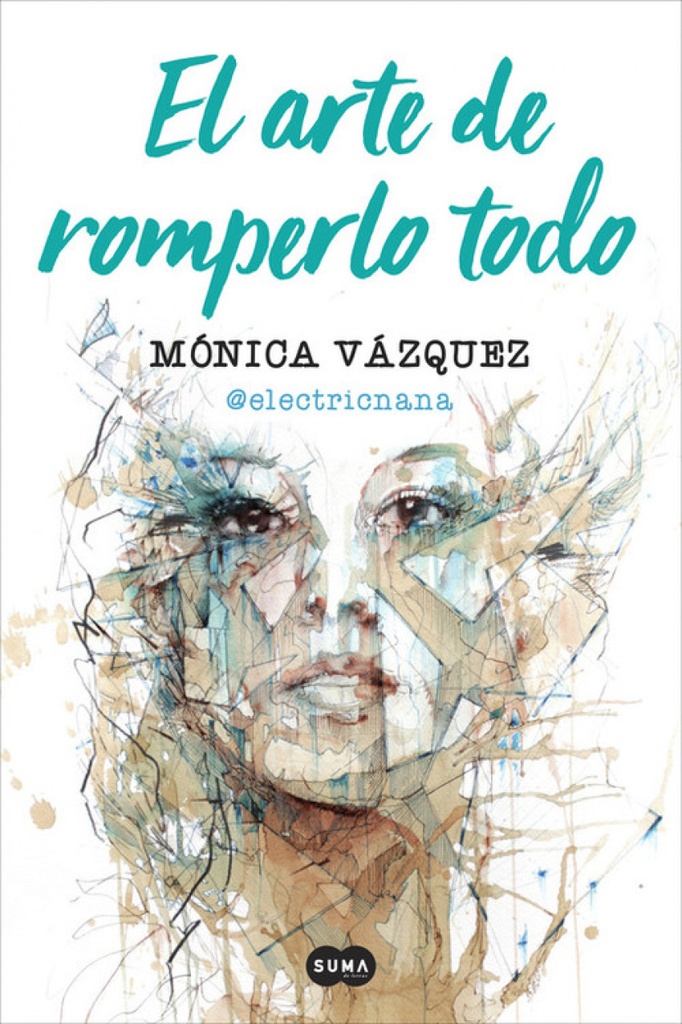 [9788491291657] El Arte de Romperlo Todo