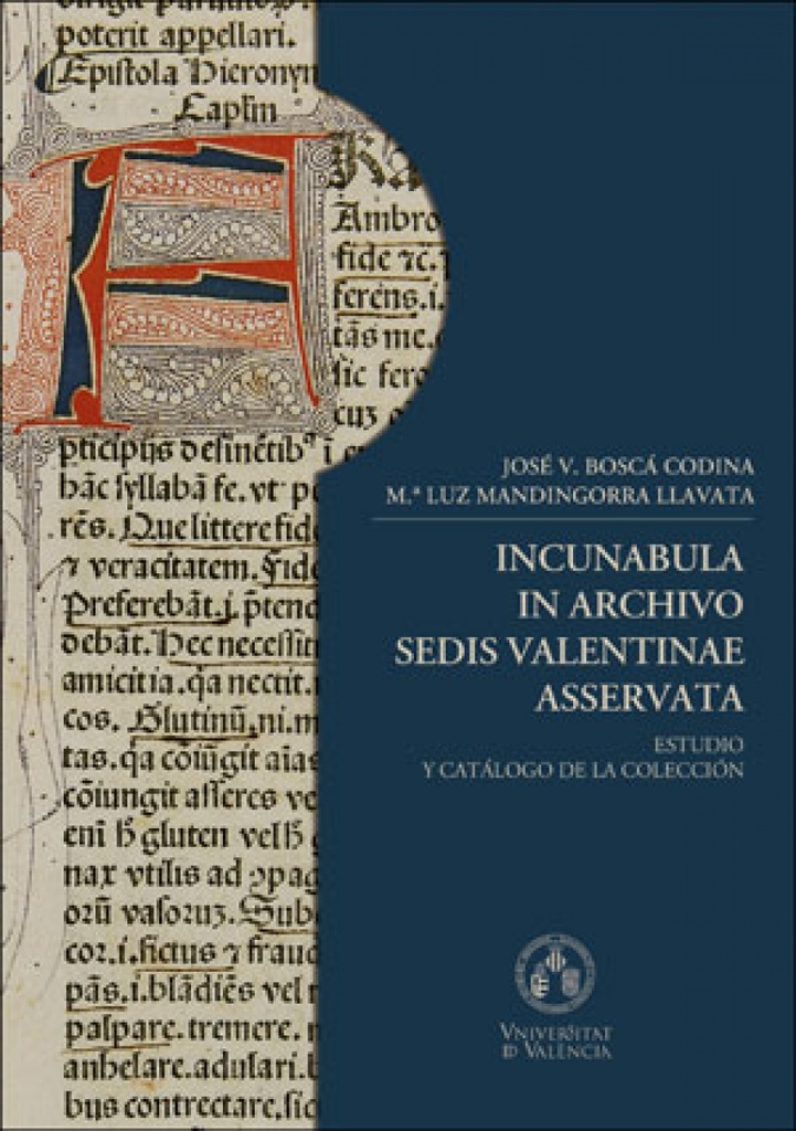 [9788491345169] Incunabula in archivo Sedis Valentinae Asservata